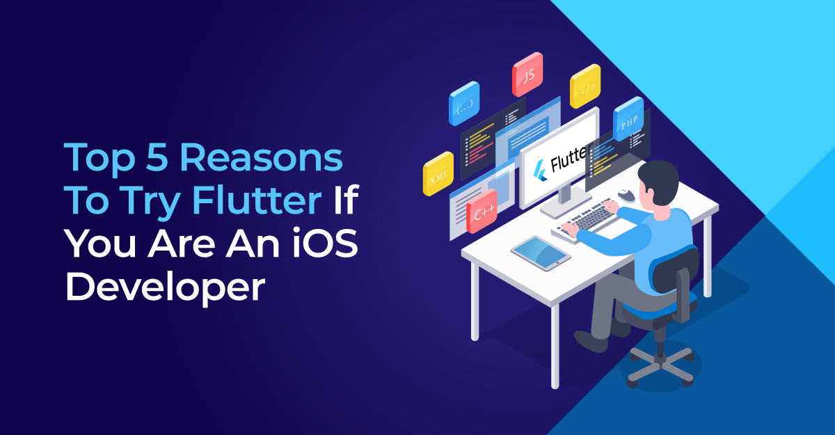 Try Flutter If You Are An iOS Developer