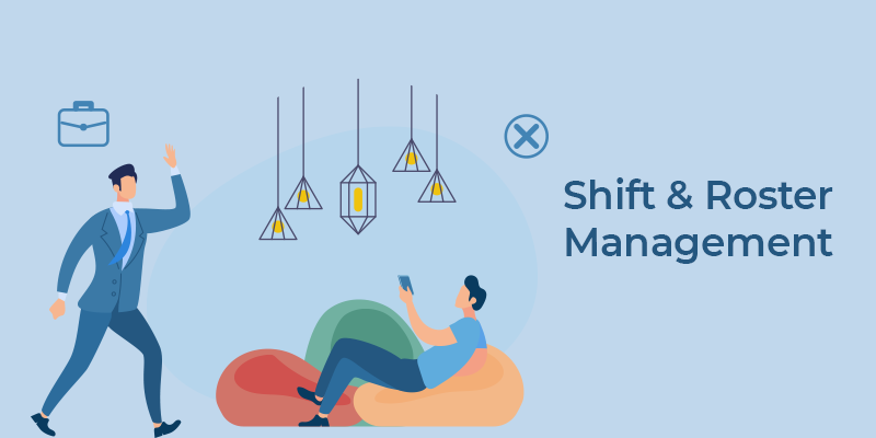 Shift & Roster Management
